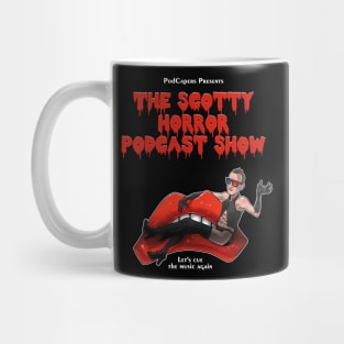 The Scotty Horror Podcast Show Mug